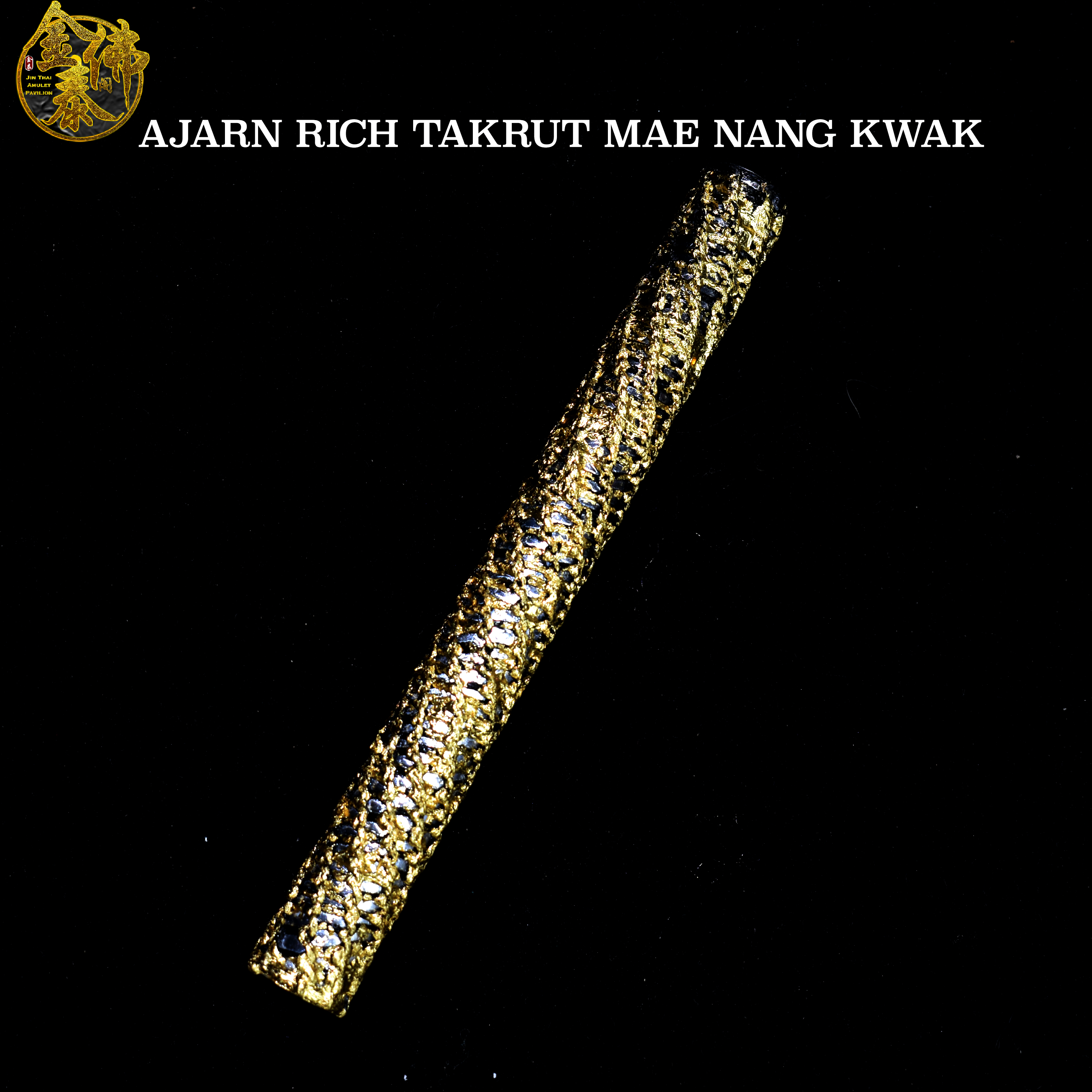 AJARN RICH TAKRUT MAE NANG KWAK 招财女神符管 | SAN Pin Selection